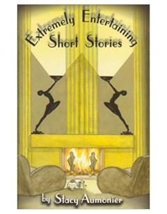 Coperta cărții Extremely Entertaining Short Stories