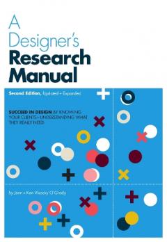 A Designer's Research Manual, 2nd edition, Updated and Expanded