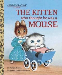 Coperta cărții The Kitten Who Thought He Was a Mouse