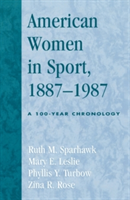 American Women in Sport, 1887-1987