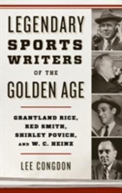 Legendary Sports Writers of the Golden Age