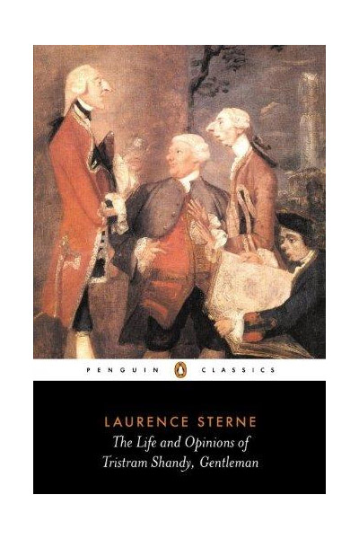tristram shandy the life and opinions of tristram shandy gentleman