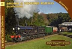 Coperta cărții Bodmin & Wenford Railway Recollections