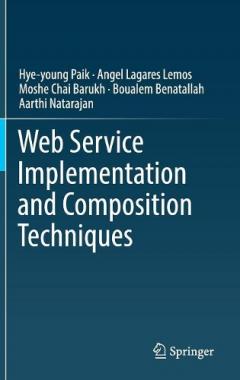 Web Service Implementation and Composition Techniques