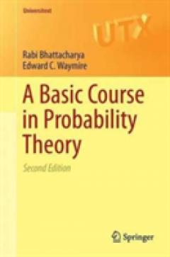 A Basic Course in Probability Theory