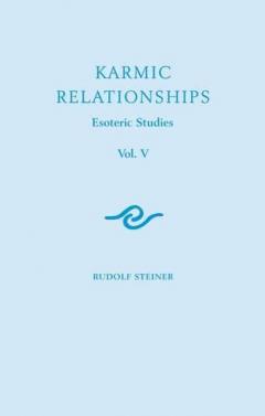 Karmic Relationships: Esoteric Studies