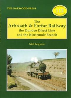 Coperta cărții The Arbroath and Forfar Railway