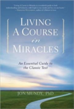 Living A Course in Miracles