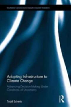 Adapting Infrastructure to Climate Change