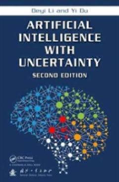 Artificial Intelligence with Uncertainty, Second Edition