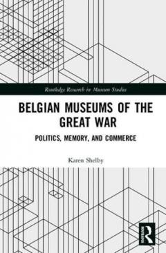 Belgian Museums of the Great War