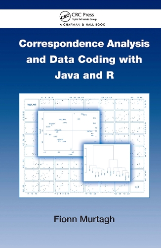 Correspondence Analysis and Data Coding with Java and R - UK) Fionn ...