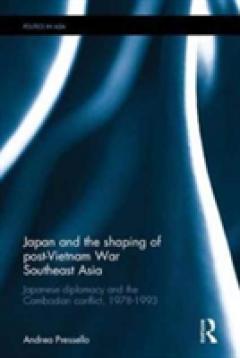 Japan and the shaping of post-Vietnam War Southeast Asia