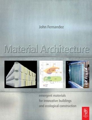 Material Architecture - John Fernandez