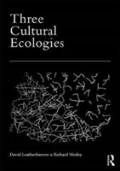 Three Cultural Ecologies