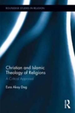 Christian and Islamic Theology of Religions