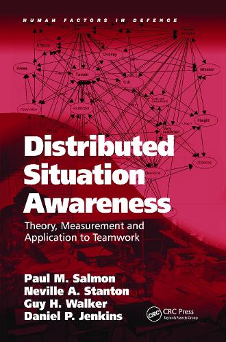 Distributed Situation Awareness - Paul M. Salmon, Guy H. Walker, Dr ...