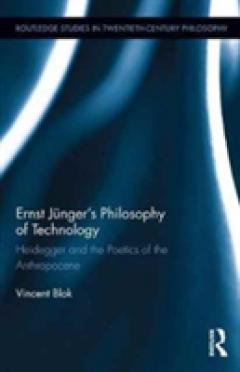 Ernst Junger's Philosophy of Technology