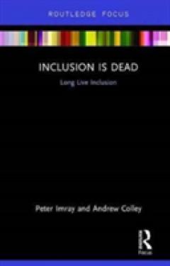 Inclusion is Dead