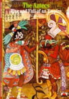 Aztecs: Rise and Fall of Empire - Serge Gruzinski