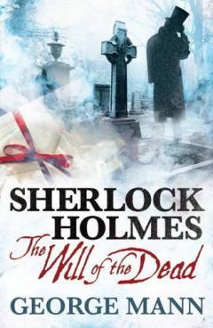Sherlock Holmes - The Will of the Dead