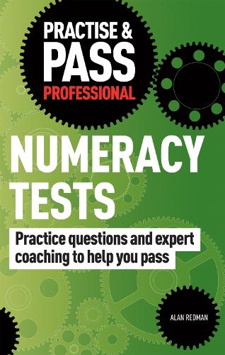 Practise & Pass Professional: Numeracy Tests - Alan Redman