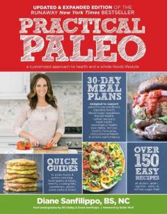 Practical Paleo, 2nd Edition (updated And Expanded)