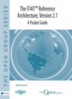 The IT4IT Reference Architecture, Version 2.1 - A Pocket Guide