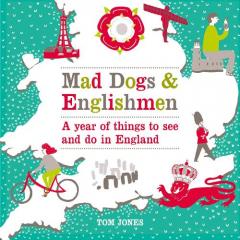 Coperta cărții Mad Dogs and Englishmen