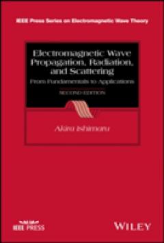 Electromagnetic Wave Propagation, Radiation, and Scattering