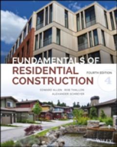 Fundamentals of Residential Construction, Fourth Edition