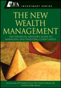 The New Wealth Management - Harold Evensky, Stephen M. Horan 