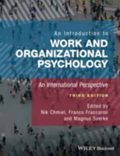 An Introduction to Work and Organizational        Psychology - an International Perspective 3E