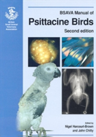 BSAVA Manual of Psittacine Birds 2E