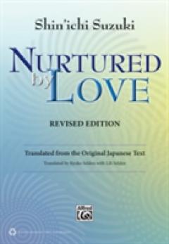Coperta cărții NURTURED BY LOVE REVISED EDITION
