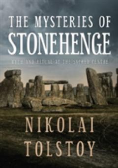 The Mysteries of Stonehenge