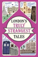 London&#039;s Truly Strangest Tales