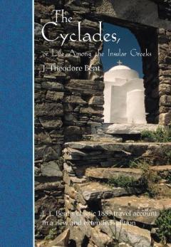 The Cyclades, or Life Among the Insular Greeks
