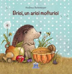 Coperta cărții: Brici, un arici mofturici - eleseries.com