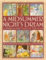 Midsummer Night&#039;s Dream &amp; Other Classic Tales of the Plays