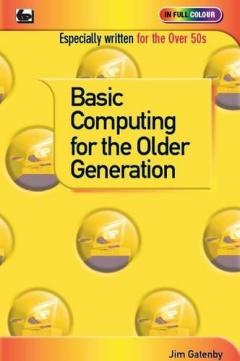 Basic Computing for the Older Generation
