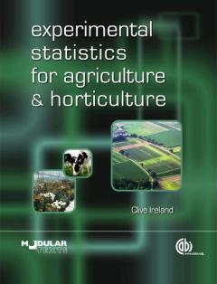 Experimental Statistics for Agriculture and Hortic