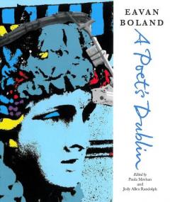 Coperta cărții Eavan Boland: A Poet's Dublin
