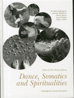 Dance, Somatics and Spiritualities