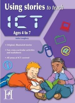 Coperta cărții Using Stories to Teach ICT Ages 6-7