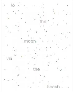 To the Moon via the Beach