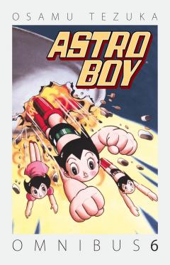 Astro Boy Omnibus - Volume 6