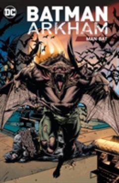 Batman Arkham TP Vol 6 ManBat