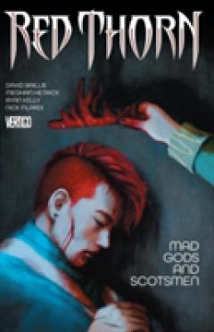 Red Thorn TP Vol 2 Mad Gods and Scotsmen