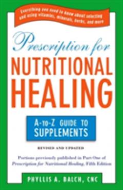 Prescription for Nutritional Healing